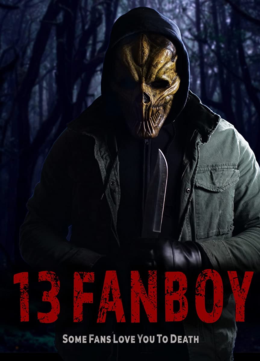 مشاهدة فيلم 13 Fanboy 2021 مترجم