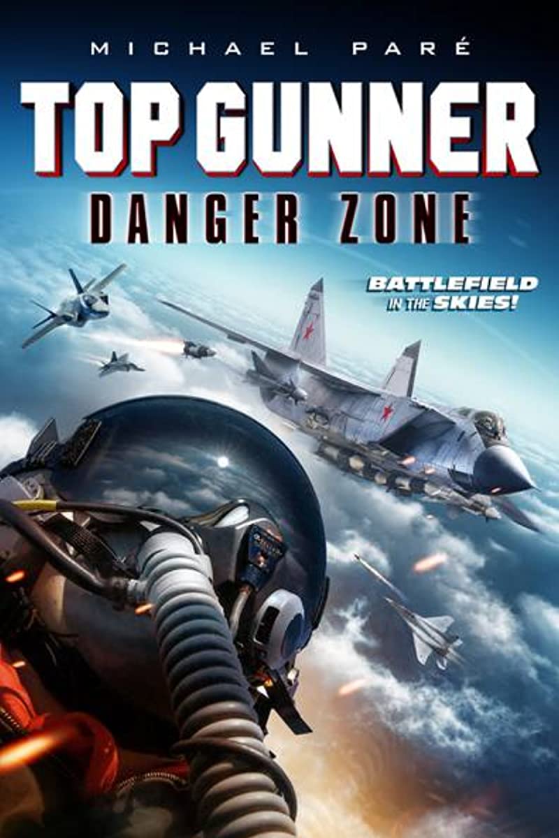 مشاهدة فيلم Top Gunner: Danger Zone 2022 مترجم