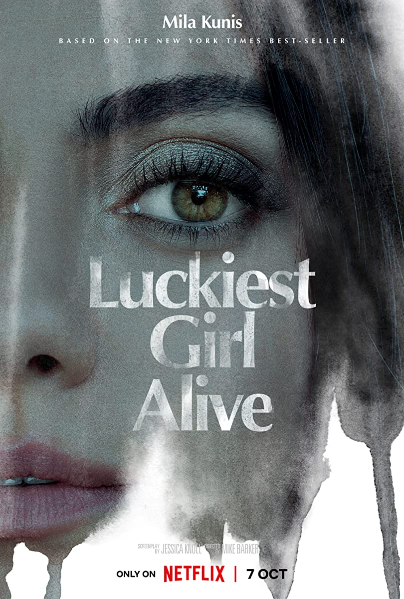 مشاهدة فيلم Luckiest Girl Alive 2022 مترجم