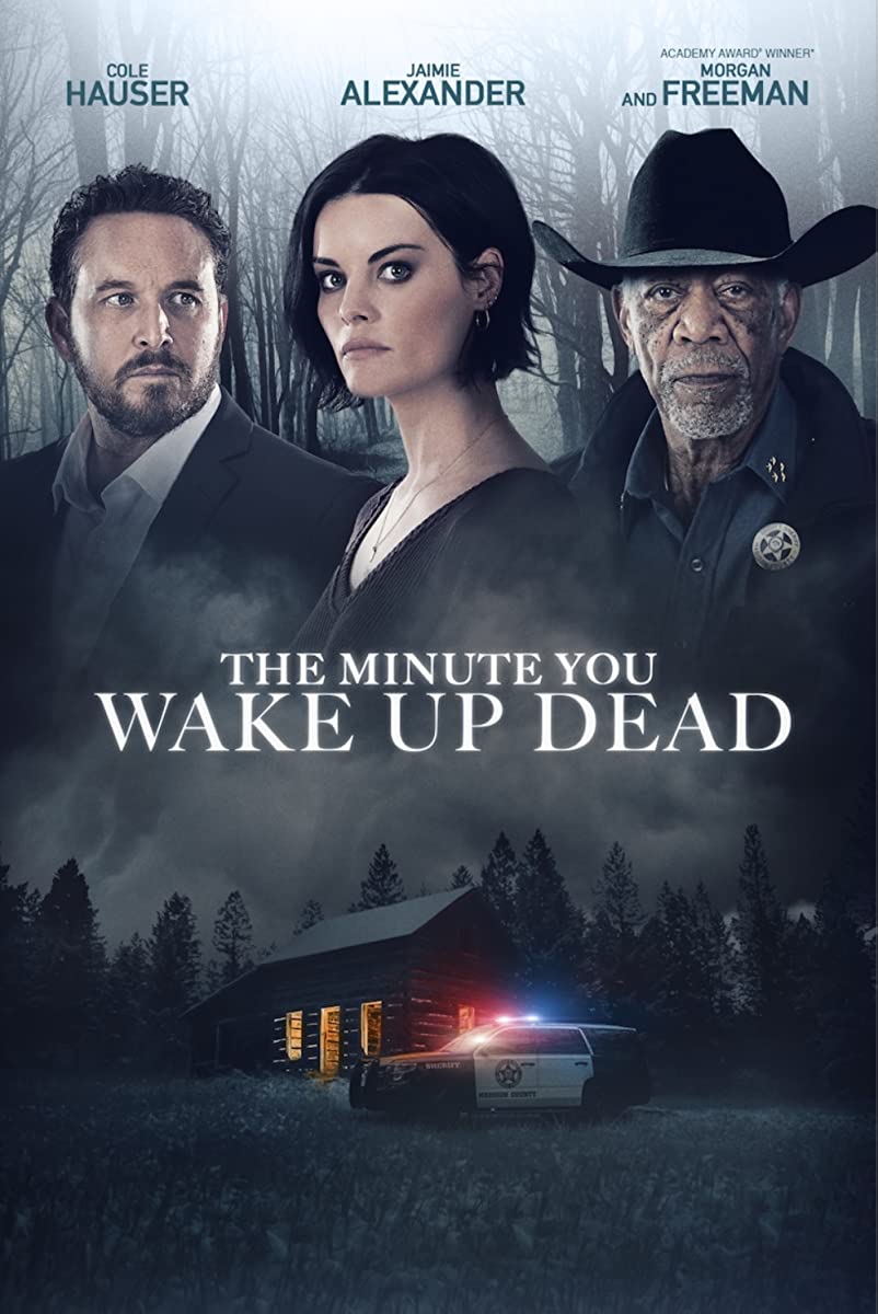 مشاهدة فيلم The Minute You Wake up Dead 2022 مترجم