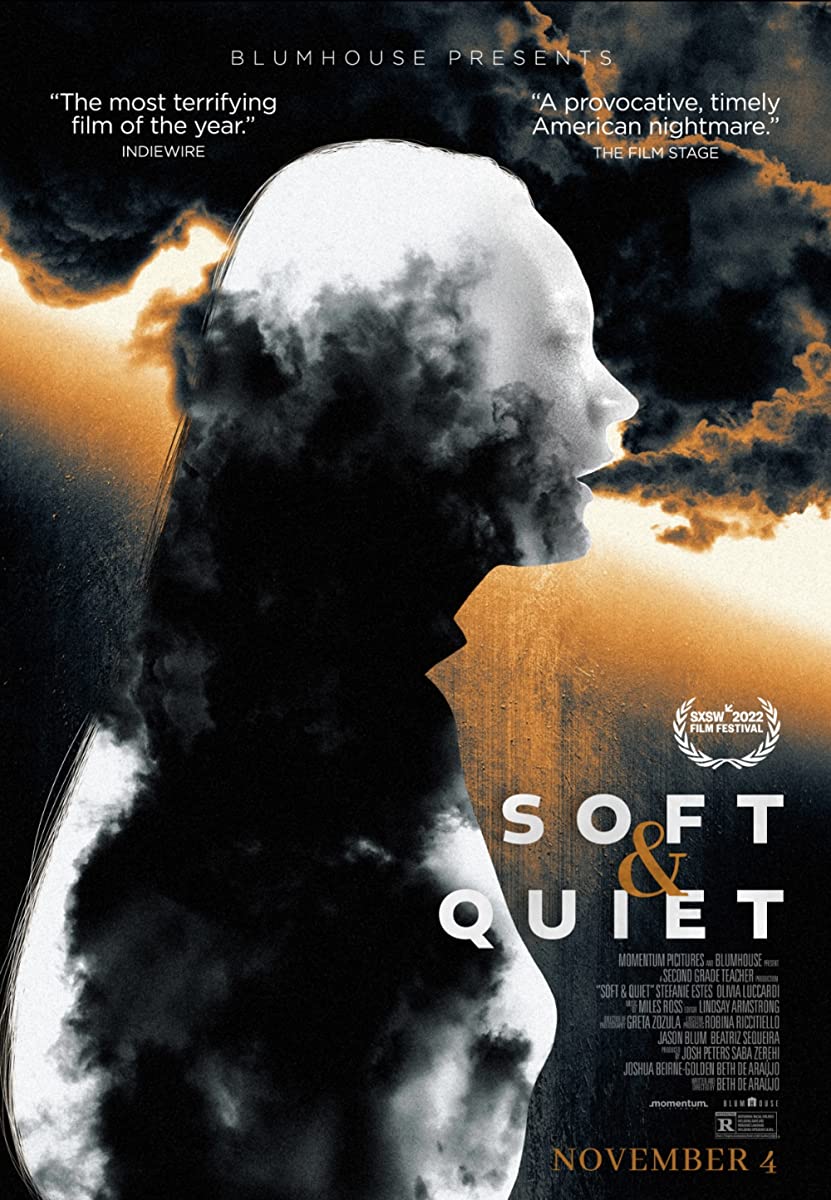 مشاهدة فيلم Soft & Quiet 2022 مترجم