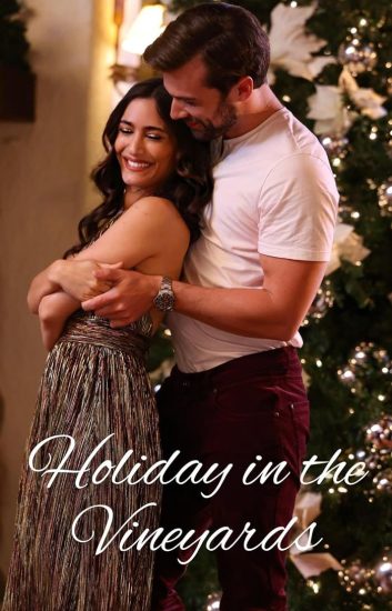 فيلم عطلة في مزارع العنب Holiday in the Vineyards مترجم