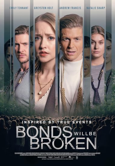 مشاهدة فيلم Bonds Will Be Broken 2024 مترجم